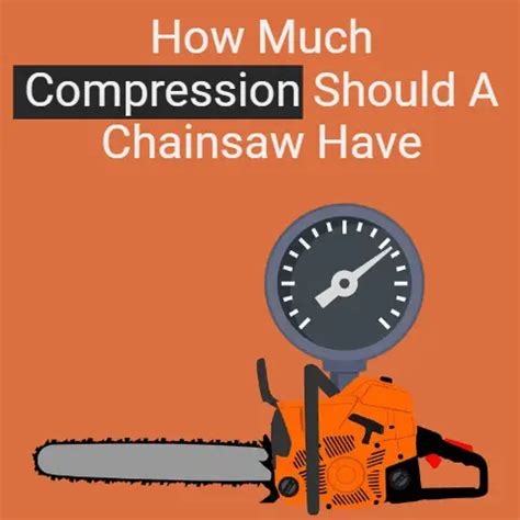 2 stroke compression test chainsaw|How Much Compression Should a Chainsaw Have (Expert Guide).